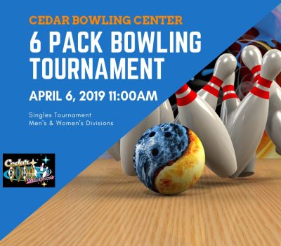 2019 cedar bowling 6 pack tournament